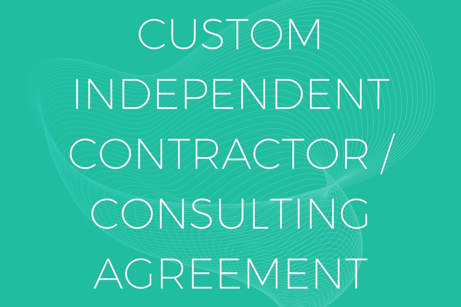 Independent Contract / Consulting Agreement