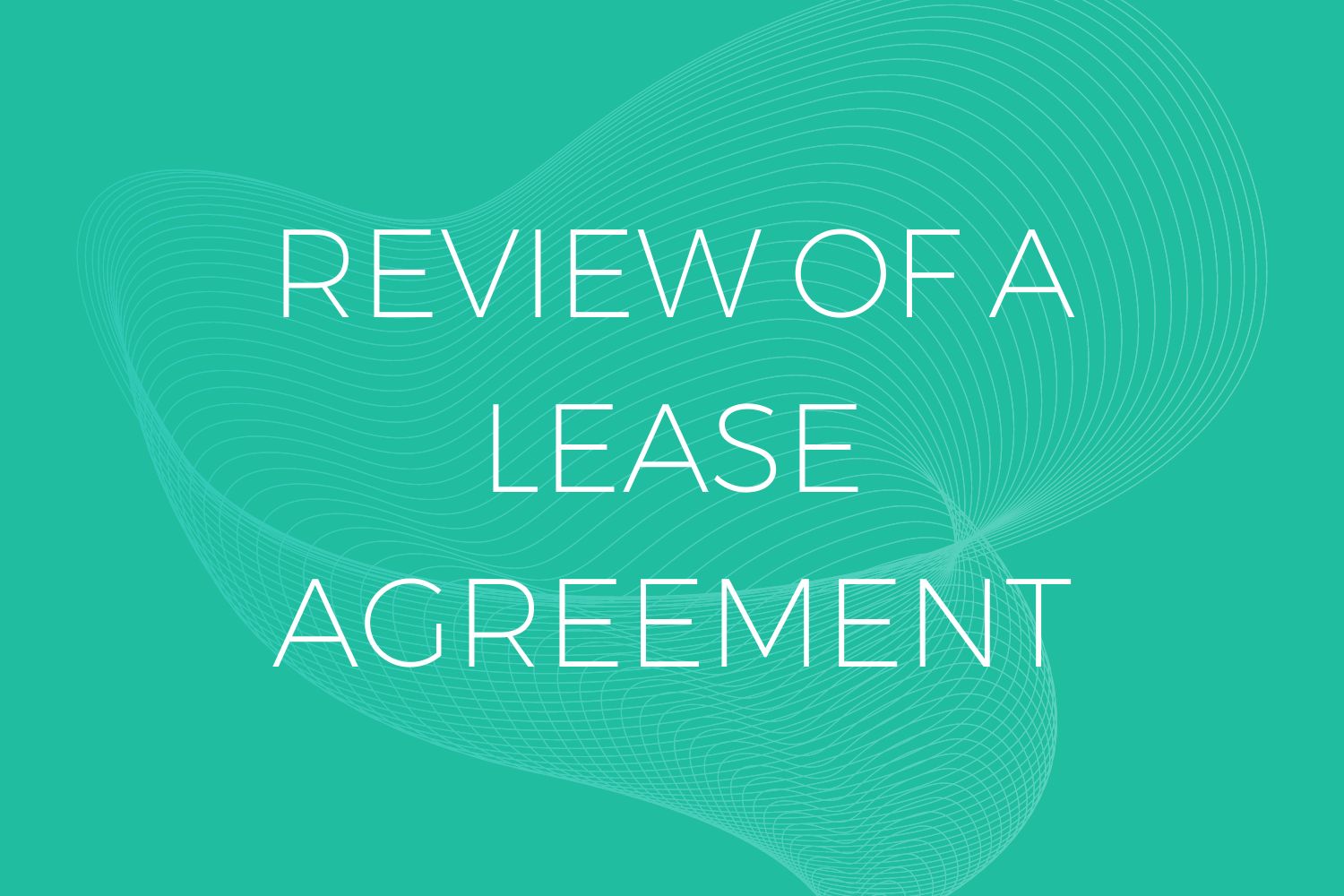 Review of a Lease Agreement
